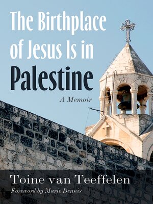 cover image of The Birthplace of Jesus Is in Palestine